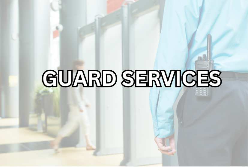 Guard Services: